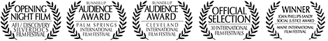 Official film festival recognition for Seeds: SilverDocs, Palm Springs, Cleveland, Social Justice Award
